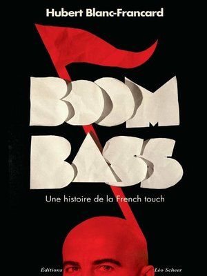 cover image of BoomBass. Une histoire de la French touch